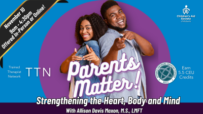 Parents Matter! - Strengthening the Heart, Body and Mind