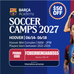 FC BARCELONA SOCCER CAMP - HOOVER 2027